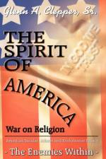 The Spirit of America af Glenn A. Clepper Sr.