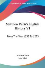 MATTHEW PARIS'S ENGLISH HISTORY V1: FROM af Matthew Paris