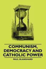 Communism, Democracy And Catholic Power af Paul Blanshard
