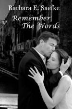 Remember the Words af Barbara E. Saefke