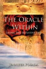 The Oracle Within af Jennifer Posada