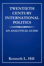 Twentieth Century International Politics af Kenneth Hill