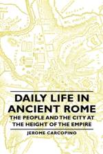 Daily Life In Ancient Rome - The People And The City At The Height Of The Empire af Jerome Carcopino