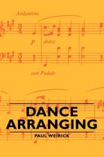 Dance Arranging af Paul Weirick