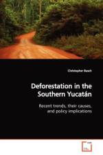 Deforestation in the Southern Yucatan af Christopher Busch