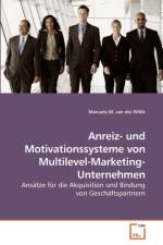 Anreiz- und Motivationssysteme von Multilevel-Marketing-Unternehmen af Manuela M Van Der Willik