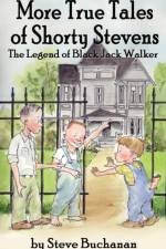 More True Tales of Shorty Stevens af Steve Buchanan