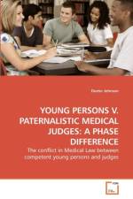 Young Persons V. Paternalistic Medical Judges af Dr Dexter Johnson