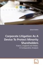 Corporate Litigation As A Device To Protect Minority Shareholders af Sylvain DuBois