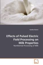 Effects of Pulsed Electric Field Processing on Milk Properties af Kambiz Shamsi