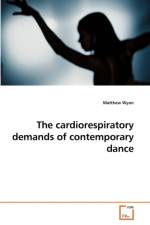 The cardiorespiratory demands of contemporary dance af Matthew Wyon