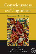 Consciousness and Cognition af Henri Cohen