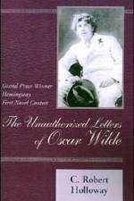 The Unauthorized Letters of Oscar Wilde