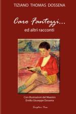 Caro Fantozzi af Tiziano Thomas Dossena