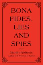 Bona fides, Lies and Spies af Martin Roberts
