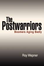 The Postwarriors af Roy Wepner