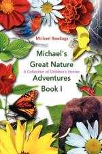 Michael's Great Nature Adventures Book I af Michael Rawlings
