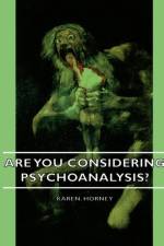 Are You Considering Psychoanalysis? af Karen. Horney