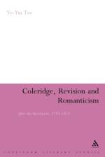 Coleridge, Revision and Romanticism af Dr Ve-Yin Tee