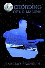 The Chording of T. O. Malone af Barclay Franklin