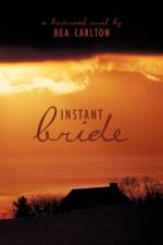 Instant Bride af Bea Carlton