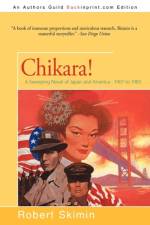 Chikara! af Robert Skimin