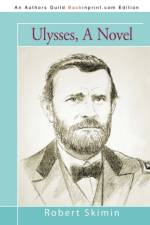 Ulysses, A Novel af Robert Skimin