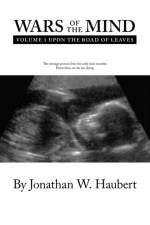 Wars of the Mind af Jonathan W. Haubert