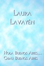 Hola Buenos Aires af Laura Lavayen