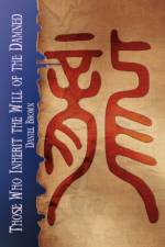 Those Who Inherit the Will of the Damned af Professor Daniel Brown