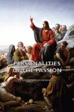 Personalities of the Passion - A Devotional Study of Some of the Characters Who Played a Part in a Drama of Christ's Passion and Resurrection af Leslie D.
