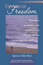 Emotional Freedom af Garry A. Flint