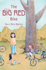 The Big Red Bike af Sally Ross Brown