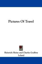 Pictures Of Travel af Heinrich Heine