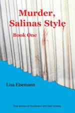 Murder, Salinas Style af Lisa Eisemann