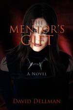 The Mentor's Gift af David Dellman