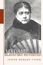 Madame Blavatsky Revisited af Joseph Howard Tyson