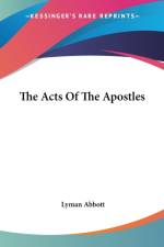 The Acts Of The Apostles af Lyman Abbott
