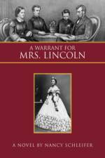 A Warrant for Mrs. Lincoln af Nancy Schleifer