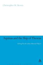 Aquinas and the Ship of Theseus af Dr Christopher M. (Georgia Southern University) Brown