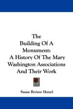THE BUILDING OF A MONUMENT: A HISTORY OF af SUSAN RIVIER HETZEL