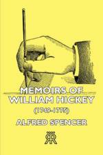 Memoirs Of William Hickey (1749-1775) af Alfred Spencer