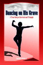 Dancing on His Grave af Barbara Richard