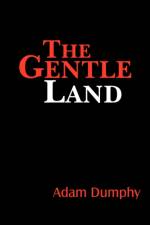 Gentle Land af Adam Dumphy