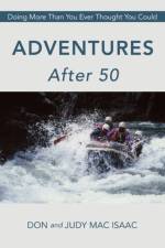 Adventures After 50 af Don and Judy Mac Isaac