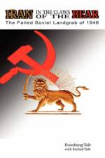Iran in the Claws of the Bear af Hooshang Tale