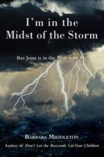 I'm in the Midst of the Storm af Barbara Middleton
