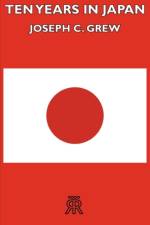 Ten Years In Japan af Joseph C. Grew