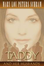 Taddy and Her Husbands af Mary Lou Peters Schram