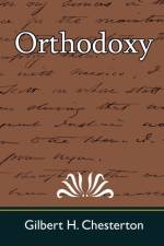 Orthodoxy af Gilbert H Chesterton